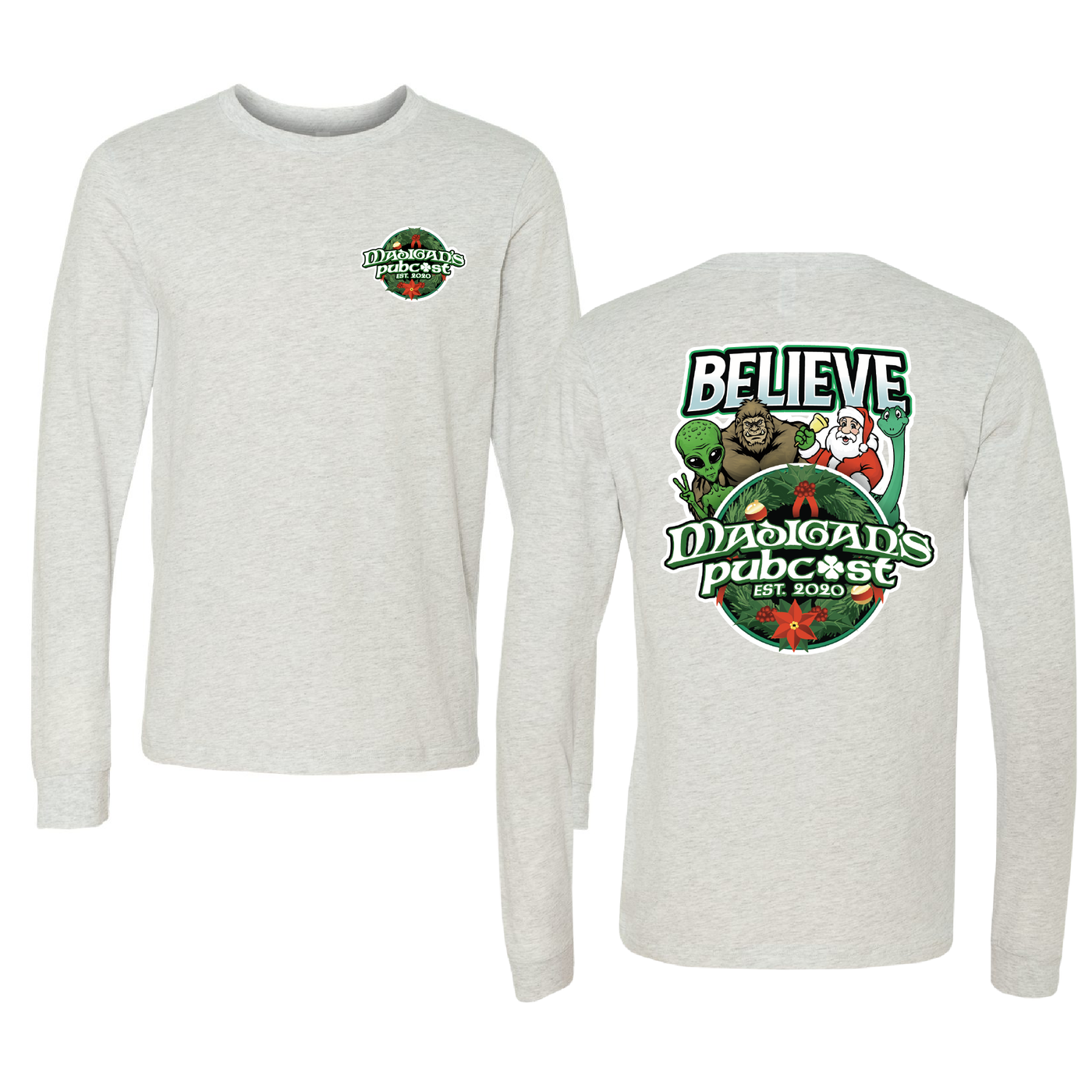 Limited Edition Madigan’s Pubcast Holiday “Believe” Long-Sleeved T-Shirt